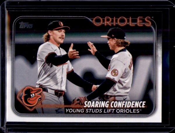 Topps 2024 Topps Update #US285 Soaring Confidence: Young Studs Lift Orioles (Jackson Holliday / Gunnar Henderson)