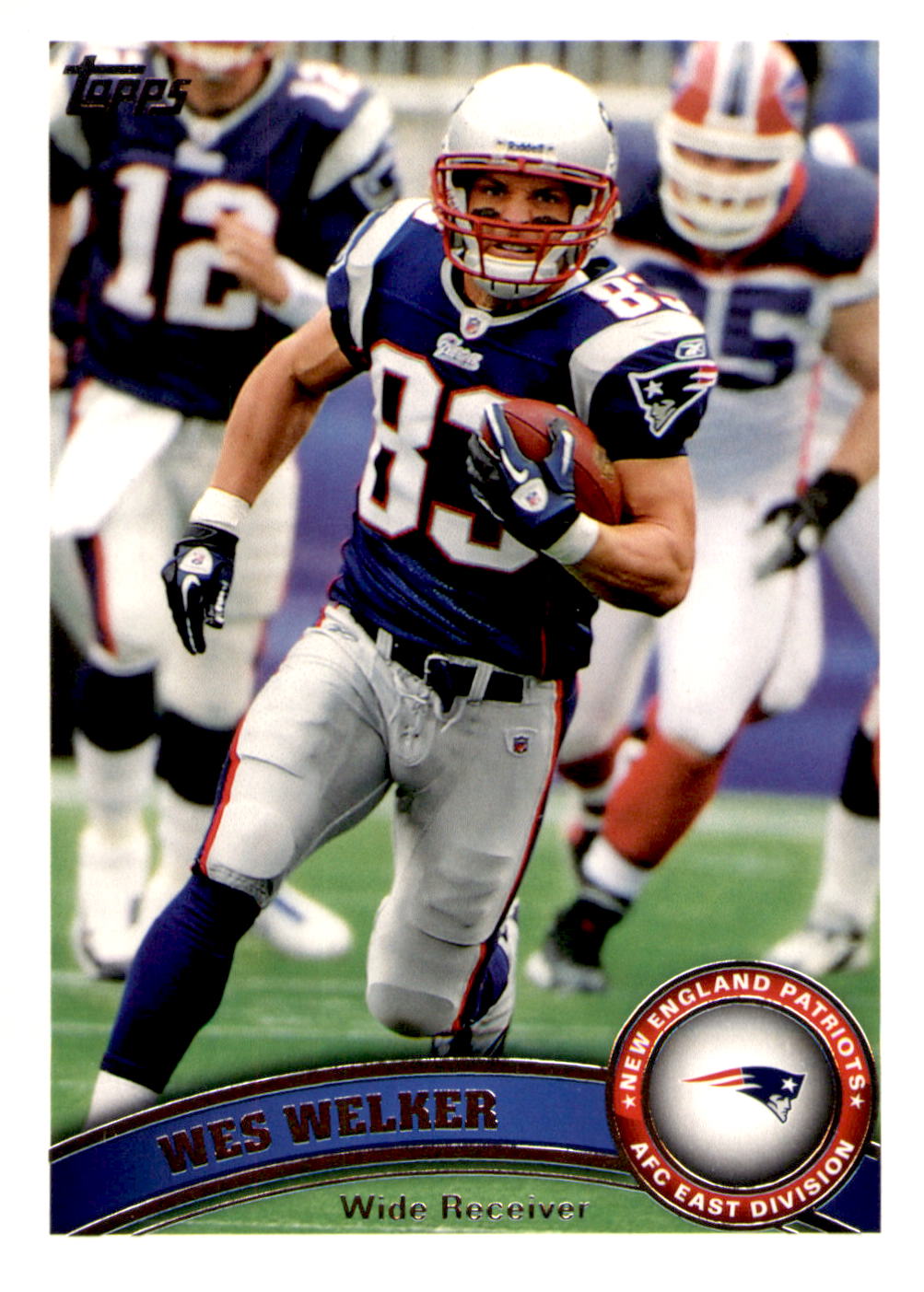 2011 Topps #184 Wes Welker