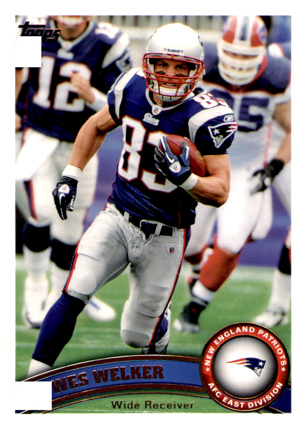 2011 Topps #184 Wes Welker