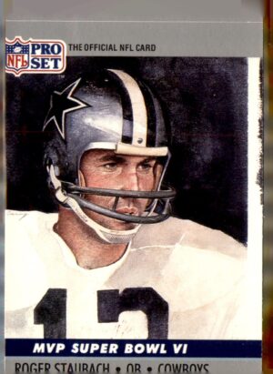 1990 Pro Set #6 Roger Staubach Super Bowl MVP Collectibles