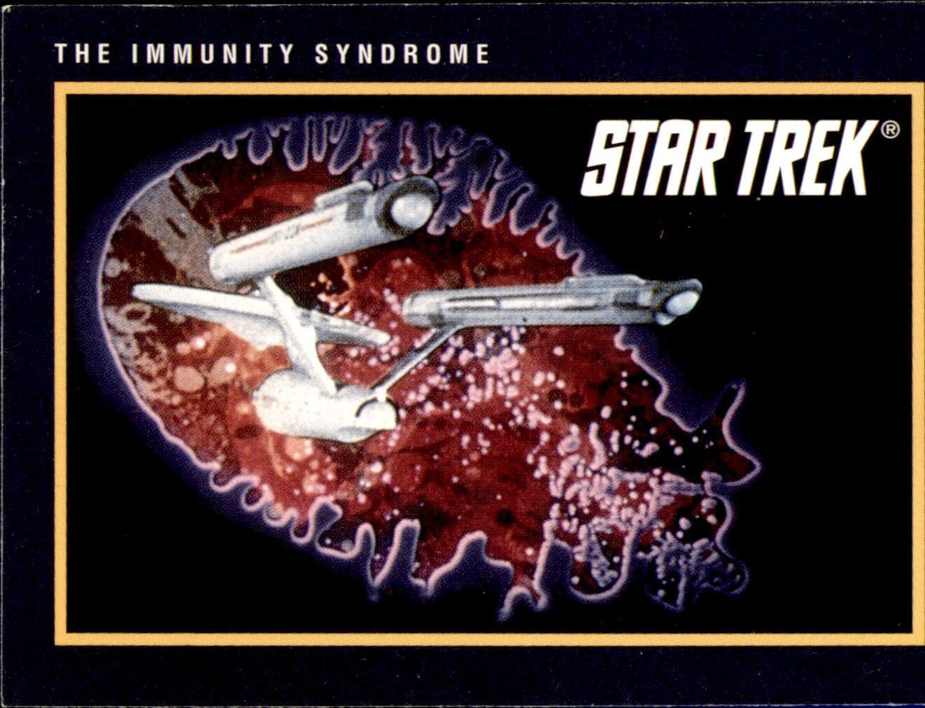 1991 Impel Star Trek 25th Anniversary #171 Immunity Syndrome, The