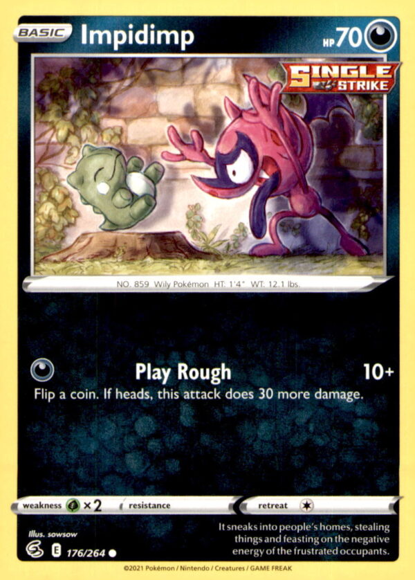 SWSH08: Fusion Strike #176/264 Impidimp