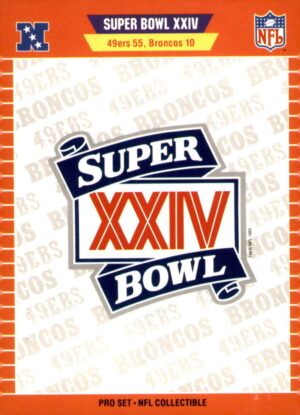 1990 Pro Set #XXIV Super Bowl XXIV Super Bowl XXIV NFL Collectible