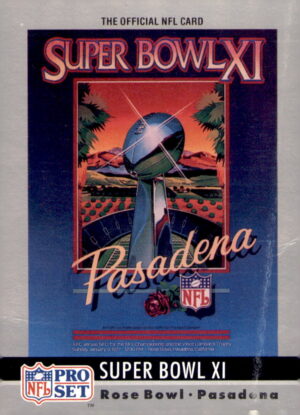 1990 Pro Set #11 Super Bowl XI Super Bowl Collectibles