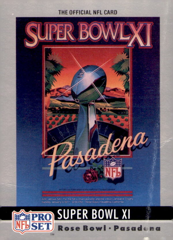 1990 Pro Set #11 Super Bowl XI Super Bowl Collectibles