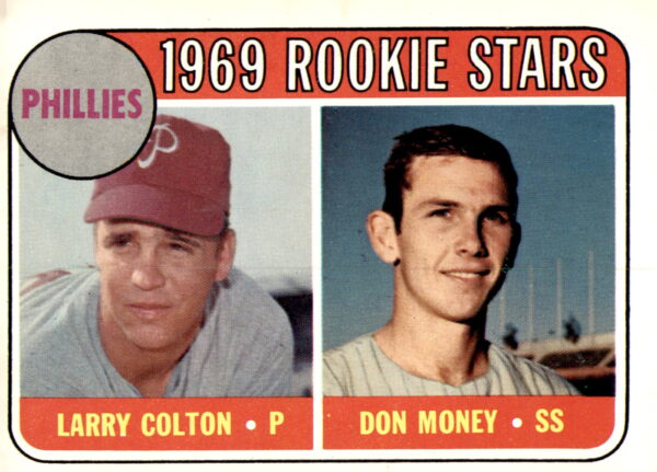 1969 Topps #454a Phillies 1969 Rookie Stars (Larry Colton / Don Money) Names in yellow Rookie