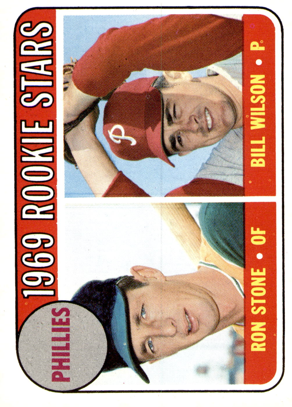 1969 Topps #576 Phillies 1969 Rookie Stars (Ron Stone / Bill Wilson)