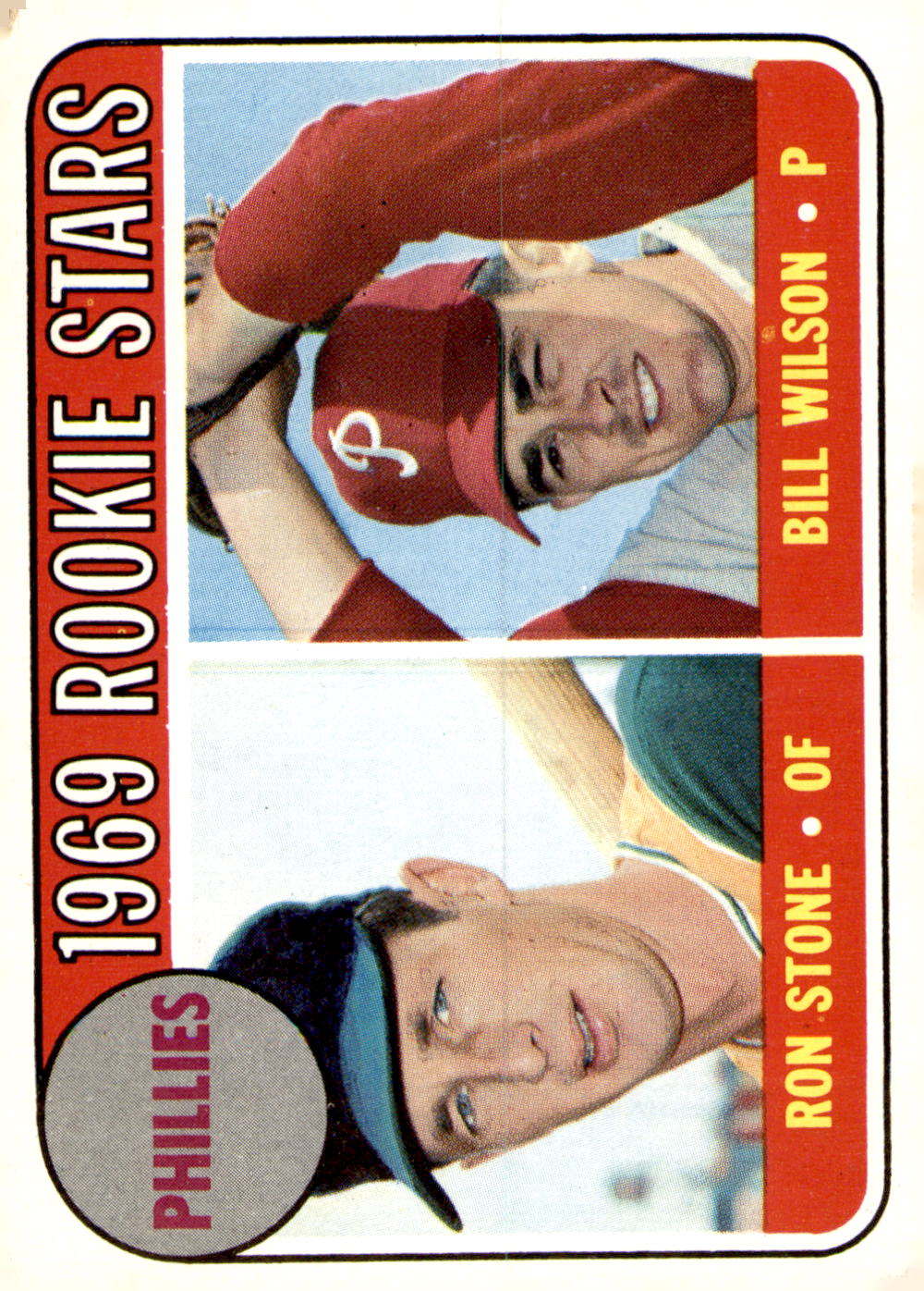 1969 Topps #576 Phillies 1969 Rookie Stars (Ron Stone / Bill Wilson)