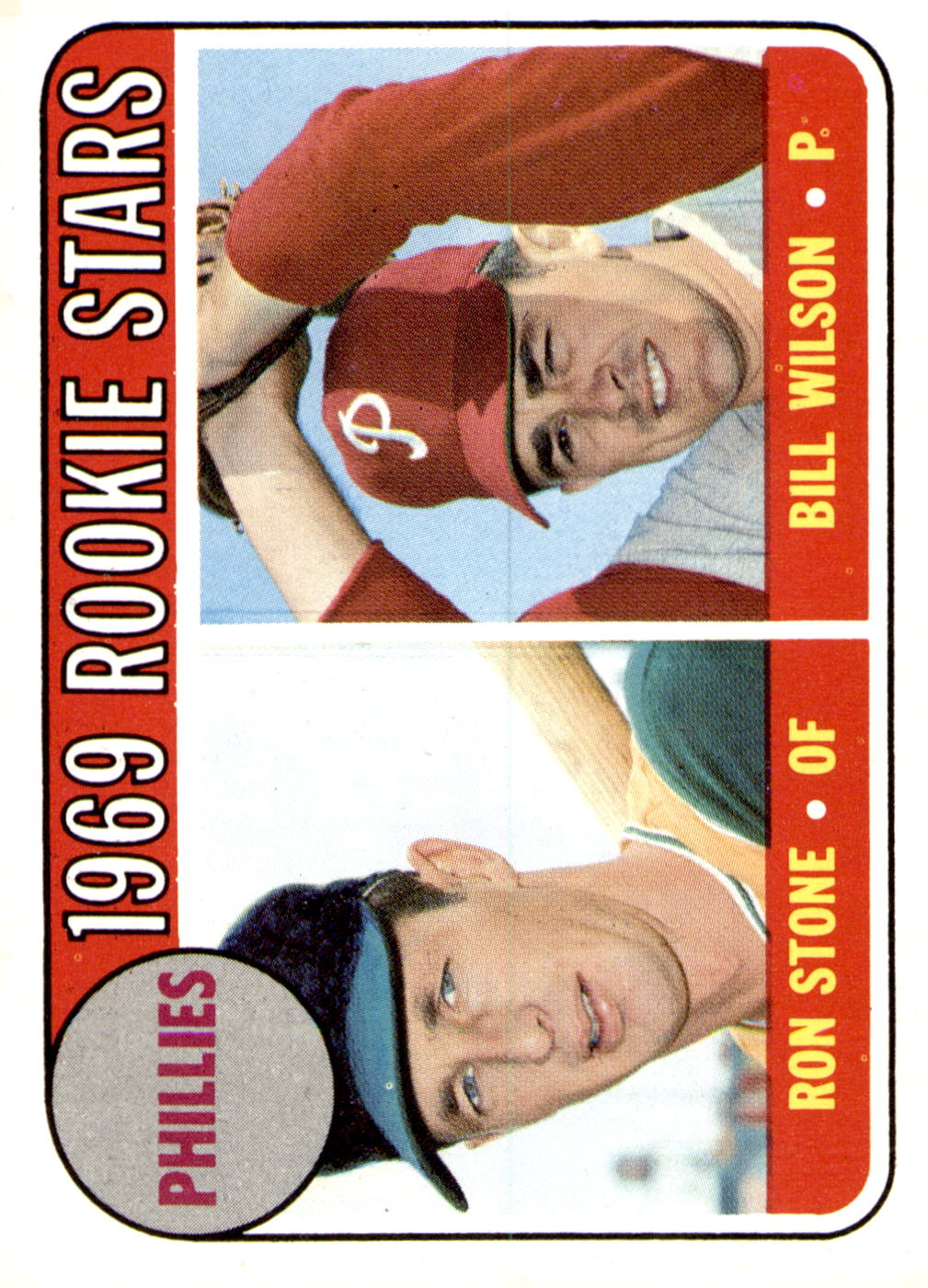 1969 Topps #576 Phillies 1969 Rookie Stars (Ron Stone / Bill Wilson)