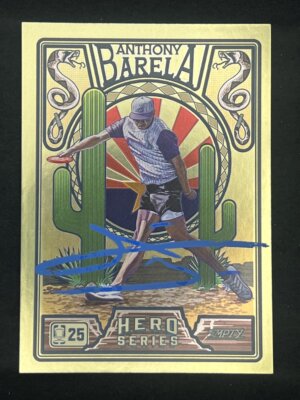 2025 DGPT Anthony Barela Hero Series Autographed