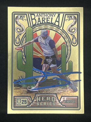 2025 DGPT Anthony Barela Hero Series Autographed