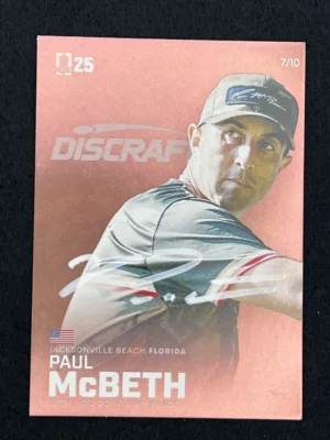 2025 DGPT Paul McBeth Bronze 7/10 Autographed