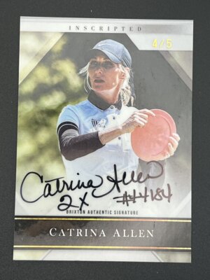 2025 Brixton Titanium Catrina Allen Inscripted Lux 4/5 Autographed